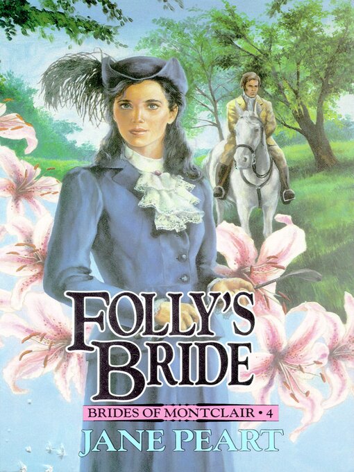 Title details for Folly's Bride by Jane  Peart - Available